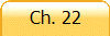Ch. 22